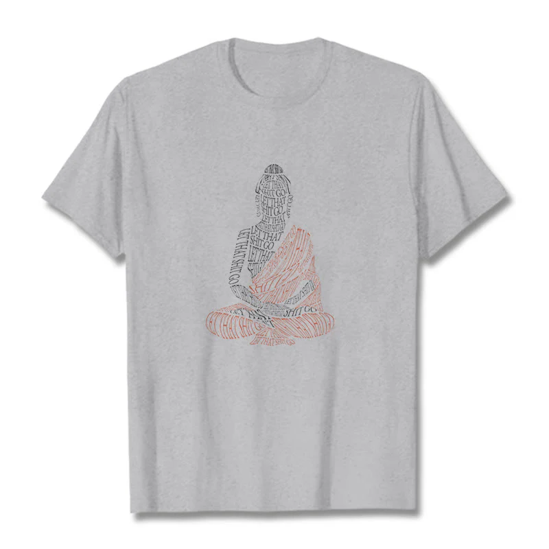 Buddha Stones Medytujący Budda Let That Shit Go Wzór T-shirt - Image 20
